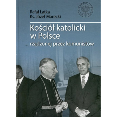 Kościół katolicki w Polsce rządzonej przez komunistów