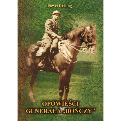 Opowieści generała BOŃCZY