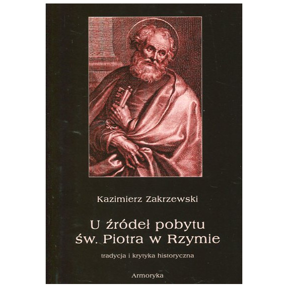 U źródeł pobytu św. Piotra w Rzymie