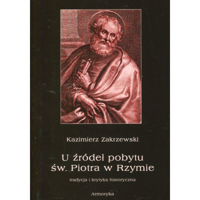 U źródeł pobytu św. Piotra w Rzymie