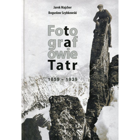 Fotografowie Tatr 1859-1939