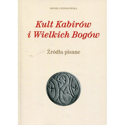 Kult Kabirów i Wielkich Bogów