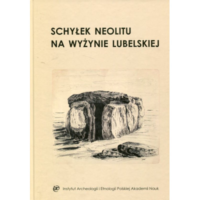 Schyłek neolitu na Wyżynie Lubelskiej