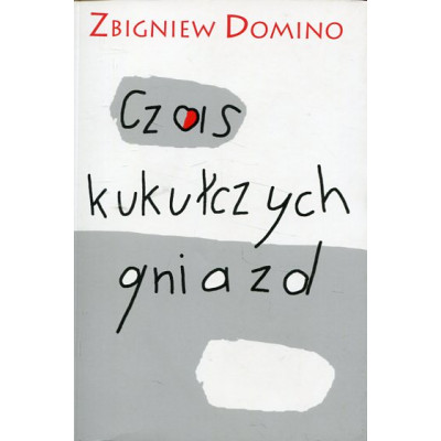 Czas kukułczych gniazd