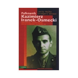 Pułkownik Kazimierz Iranek-Osmecki