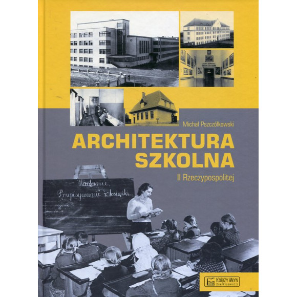 Architektura szkolna II Rzeczypospolitej