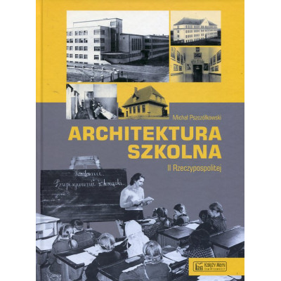 Architektura szkolna II Rzeczypospolitej