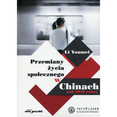 Przemiany życia społecznego w Chinach (od 1978 roku)