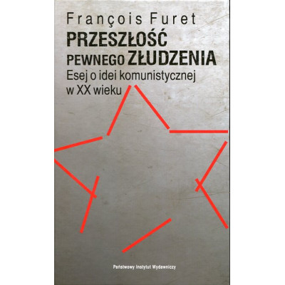Przeszłość pewnego złudzenia