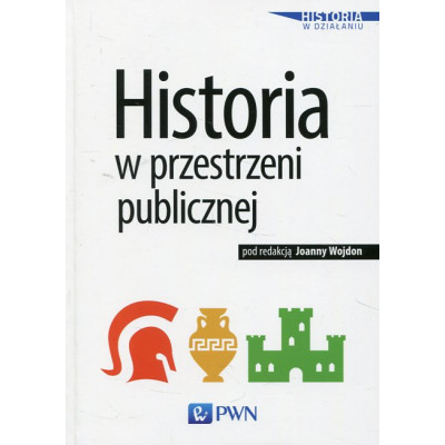 Historia w przestrzeni publicznej
