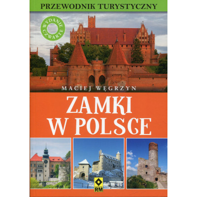 Zamki w Polsce. Przewodnik turystyczny