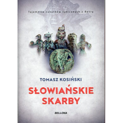 Słowiańskie skarby. Tajemnice zabytków runicznych z Retry