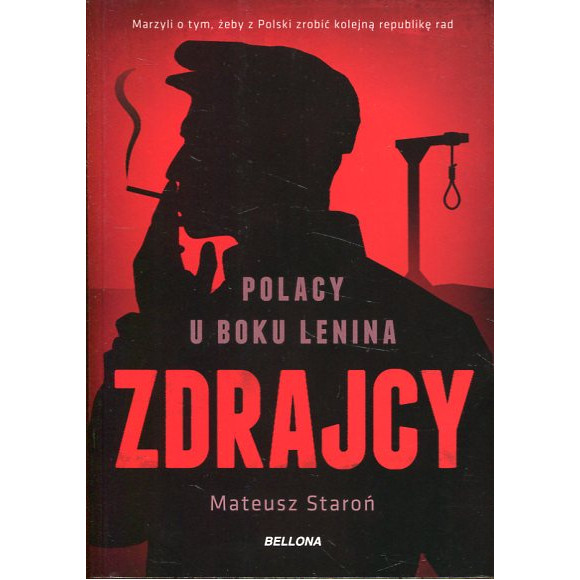 Zdrajcy. Polacy u boku Lenina
