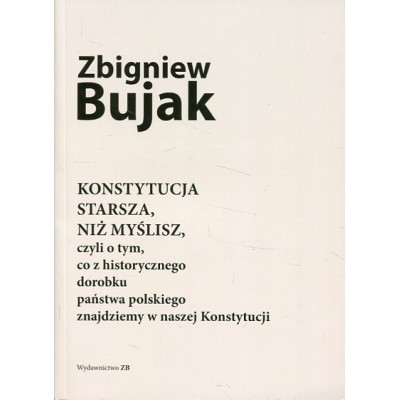 Konstytucja starsza, niż myślisz, czyli o tym, co z historycznego dorobku państwa polskiego znajdziemy w naszej Konstytucji