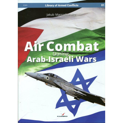Air Combat During Arab-Israeli Wars