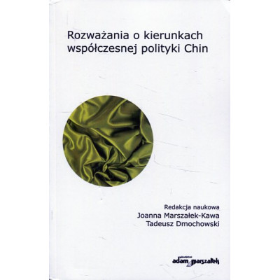 Rozważania o kierunkach współczesnej polityki Chin