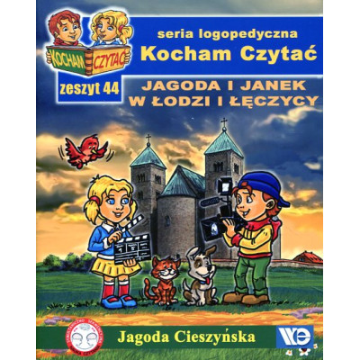 Kocham czytać, zeszyt 44. Jagoda i Janek w Łodzi i Łęczycy