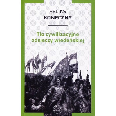 Tło cywilizacyjne odsieczy wiedeńskiej