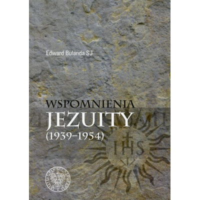 Wspomnienia jezuity (1939–1954)