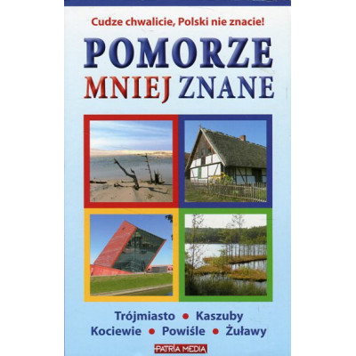Pomorze mniej znane