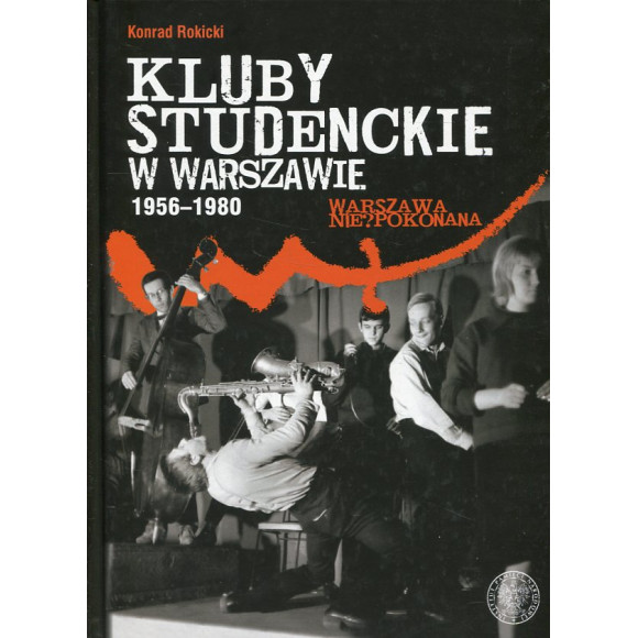 Kluby studenckie w Warszawie 1956–1980