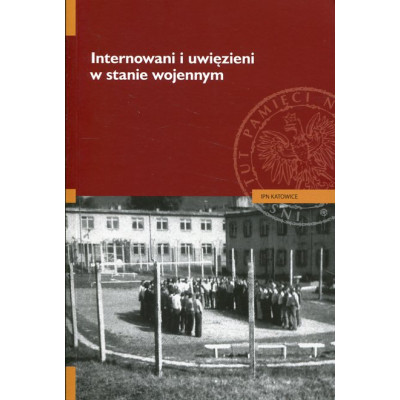 Internowani i uwięzieni w stanie wojennym