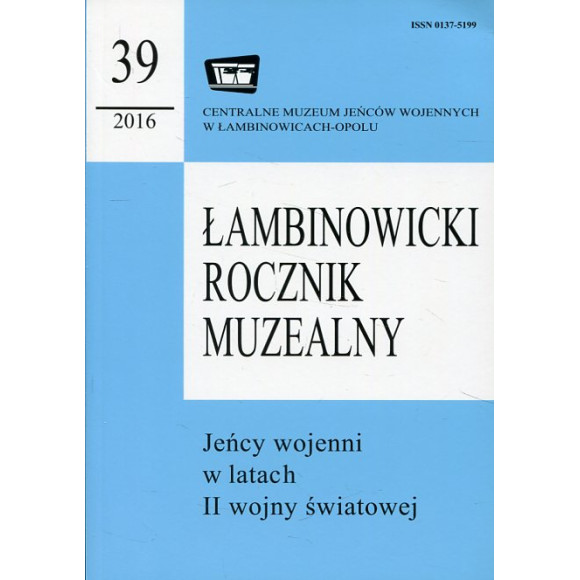 Łambinowicki Rocznik Muzealny nr 39/2016