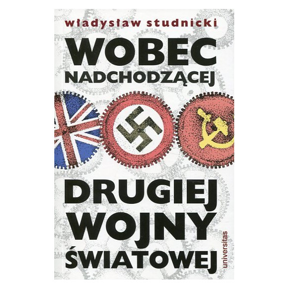 Wobec nadchodzącej drugiej wojny światowej
