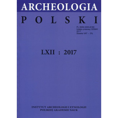Archeologia Polski LXII: 2017