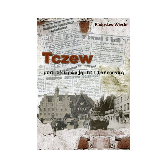 Tczew pod okupacją hitlerowską