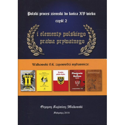 Polski proces ziemski do końca XV wieku. Cześć 2