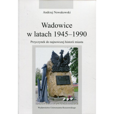 Wadowice w latach 1945-1990