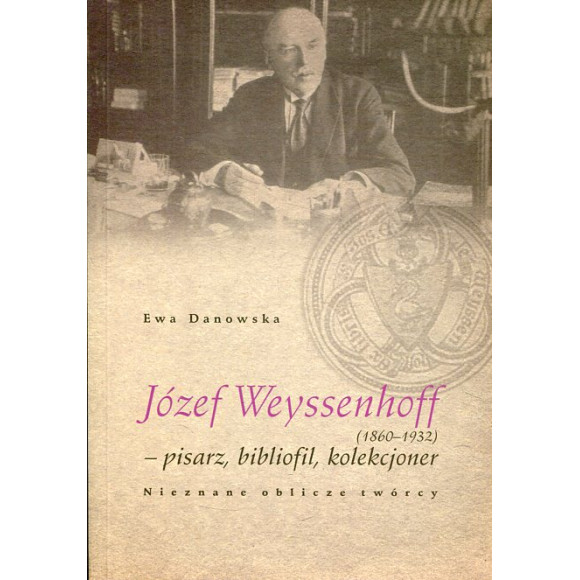 Józef Weyssenhoff 1860-1932