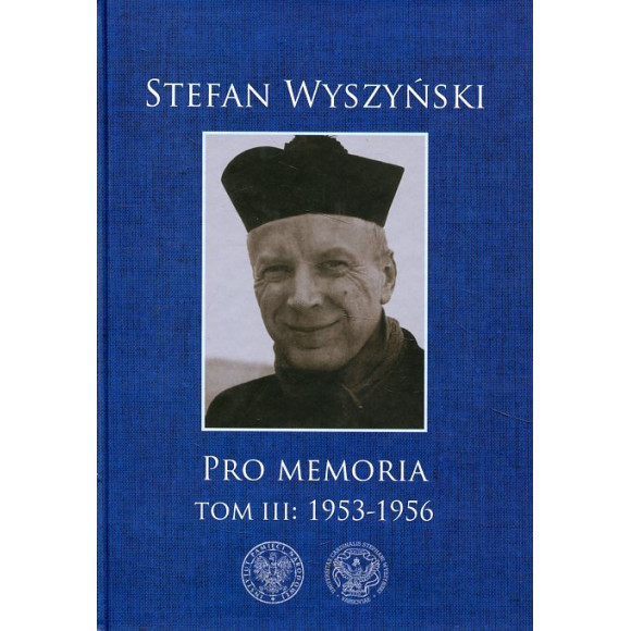 Stefan Wyszyński. Pro memoria. Tom 3: 1953–1956