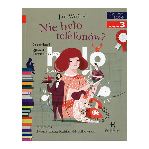 Nie było telefonów?