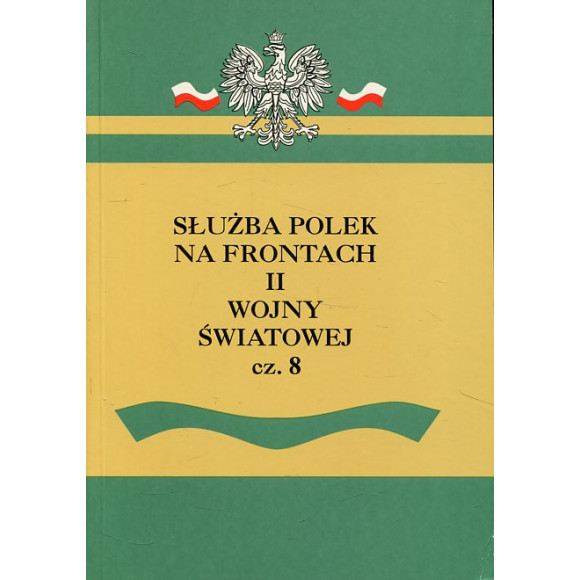 Służba Polek na frontach II wojny światowej cz. 8