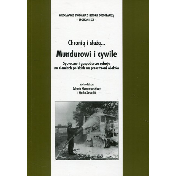 Chronią i służą... Mundurowi i cywile