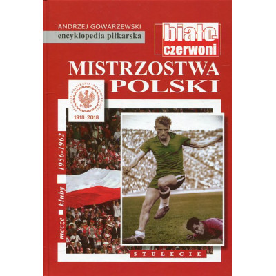 Mistrzostwa Polski. Stulecie Część 5
