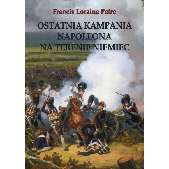 Ostatnia kampania Napoleona na terenie Niemiec