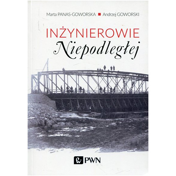 Inżynierowie Niepodległej
