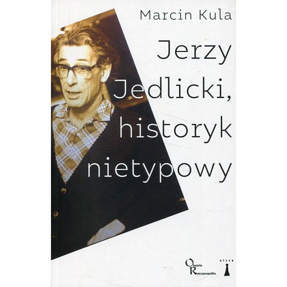Jerzy Jedlicki, historyk nietypowy