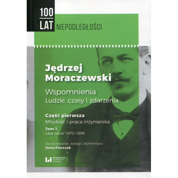 Jędrzej Moraczewski Wspomnienia ludzie, czasy i zdarzenia