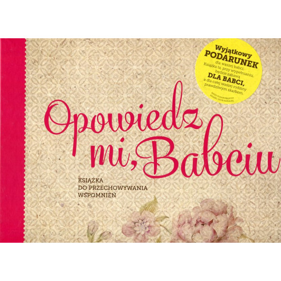 Opowiedz mi babciu