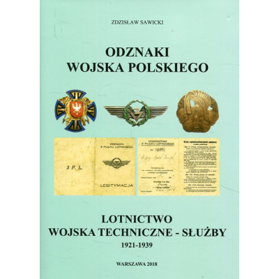 Odznaki Wojska Polskiego. Lotnictwo wojska techniczne-służby 1921-1939