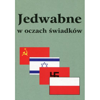 Jedwabne w oczach świadków