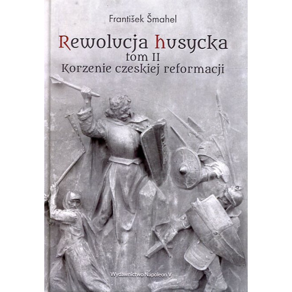 Rewolucja husycka. Tom II