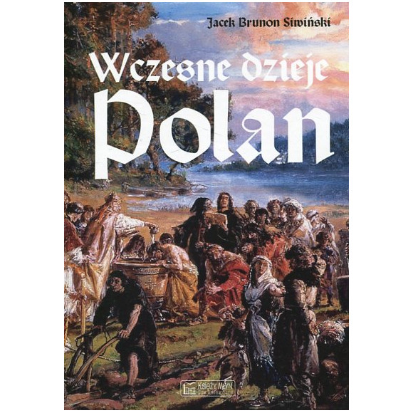 Wczesne dzieje Polan