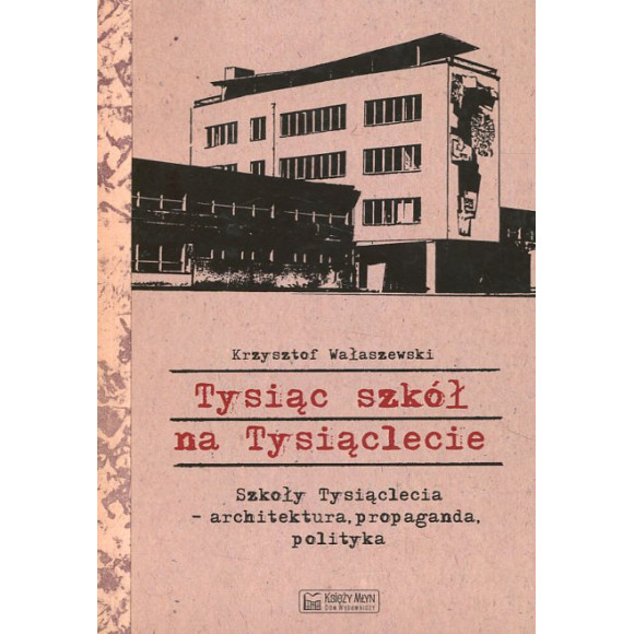 Tysiąc szkół na Tysiąclecie