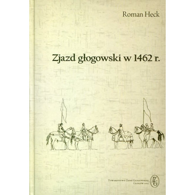 Zjazd głogowski w 1462 r.