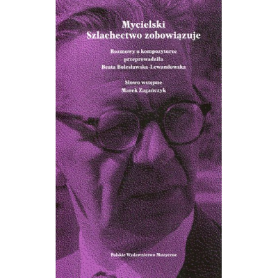 Mycielski Szlachectwo zobowiązuje